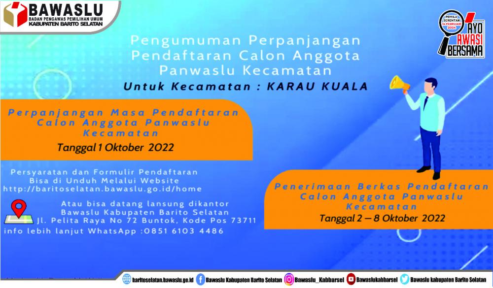 PENGUMUMAN PERPANJANGAN PENDAFTARAN CALON ANGGOTA PANWASLU KECAMATAN KARAU KUALA DALAM RANGKA PEMILU SERENTAK TAHUN 2024