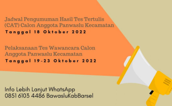 PENGUMUMAN HASIL TES TERTULIS CALON ANGGOTA PANWASLU KECAMATAN KABUPATEN BARITO SELATAN